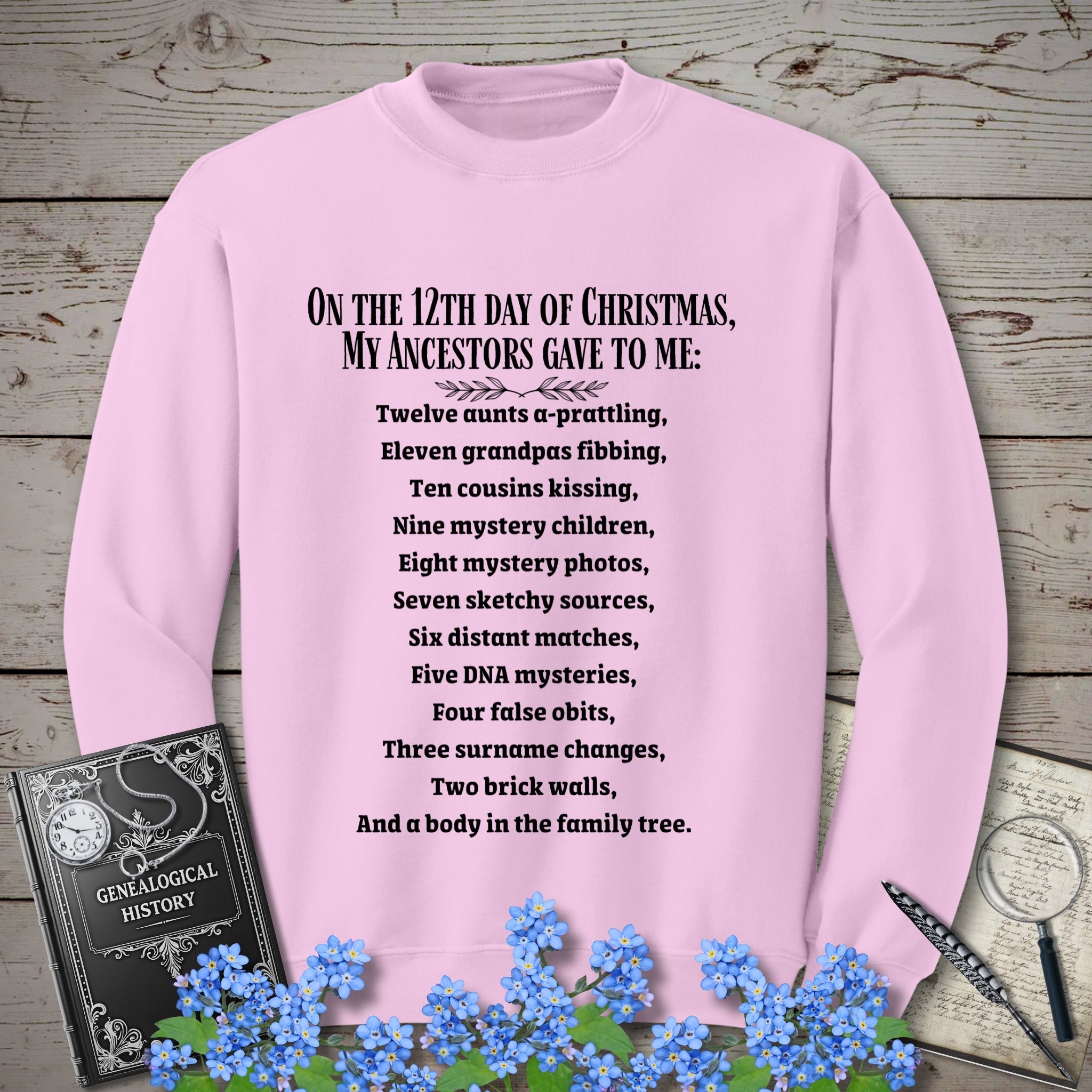 On The 12th Day of Christmas Sweatshirt in Light Pink by Genealogy Keepsakes