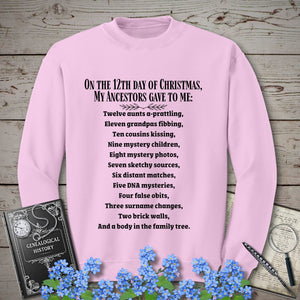 On The 12th Day of Christmas Sweatshirt in Light Pink by Genealogy Keepsakes