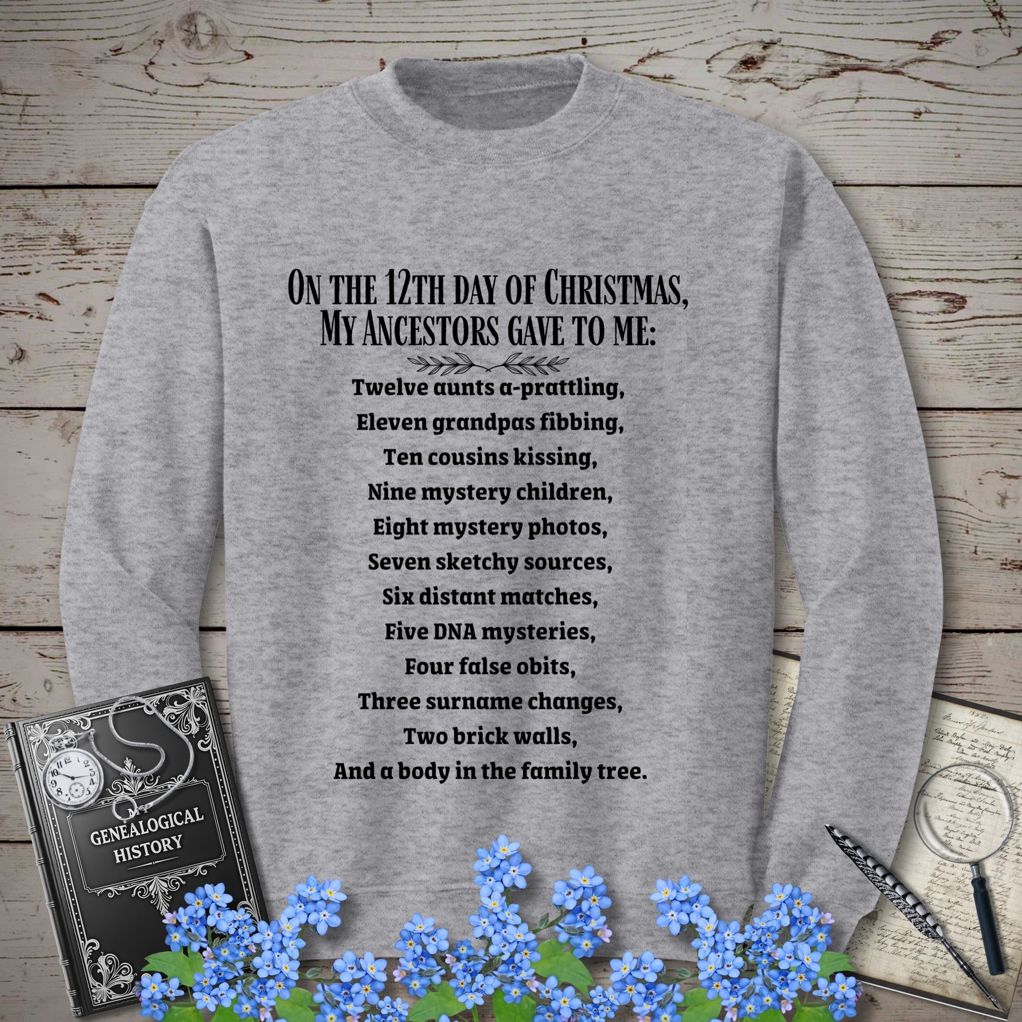 On The 12th Day of Christmas Sweatshirt in Sport Grey by Genealogy Keepsakes