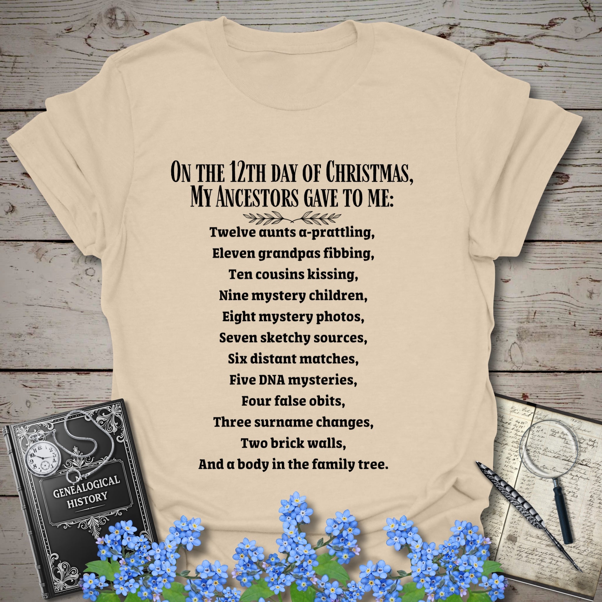 On The 12th Day of Christmas T-Shirt in Sand by Genealogy Keepsakes