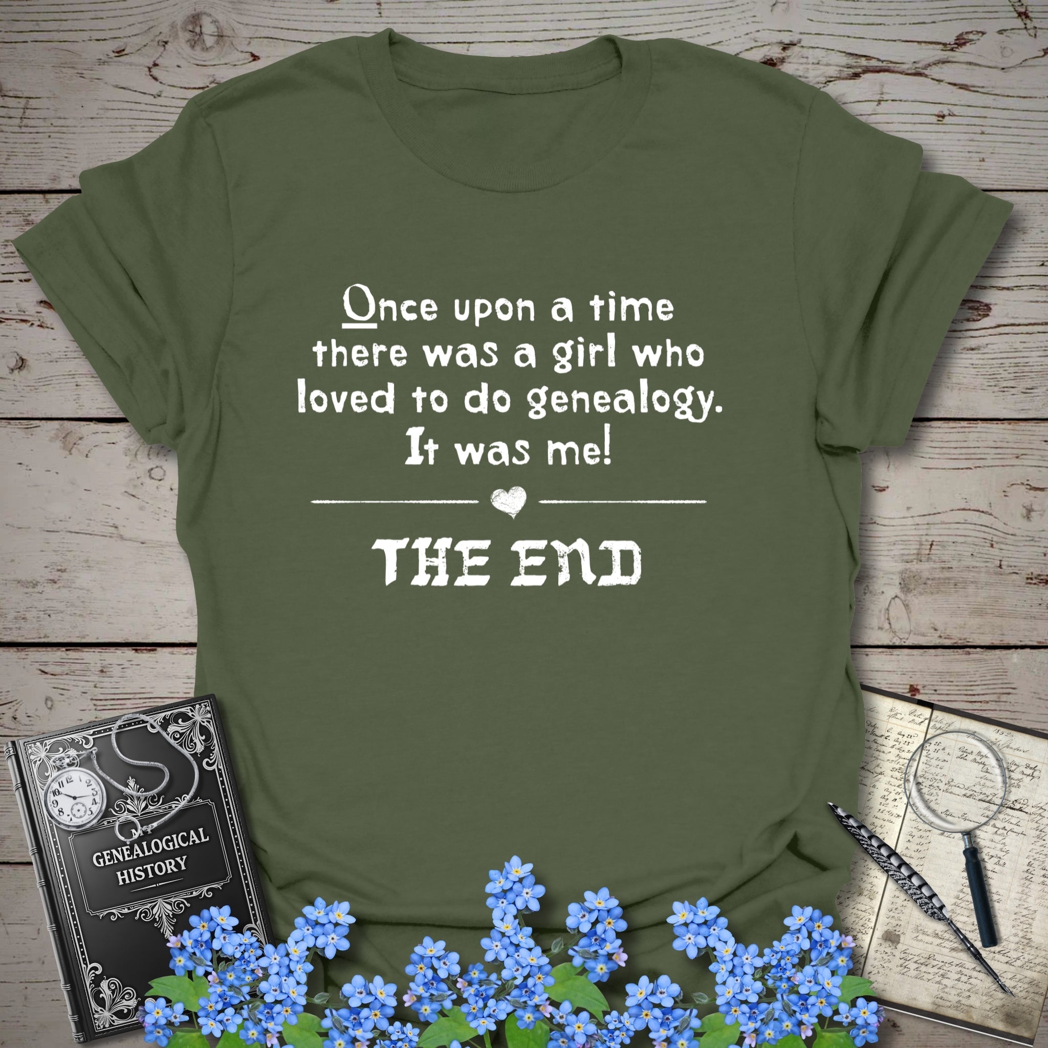 Once-Upon-A-Time T-Shirt in Military Green by Genealogy Keepsakes