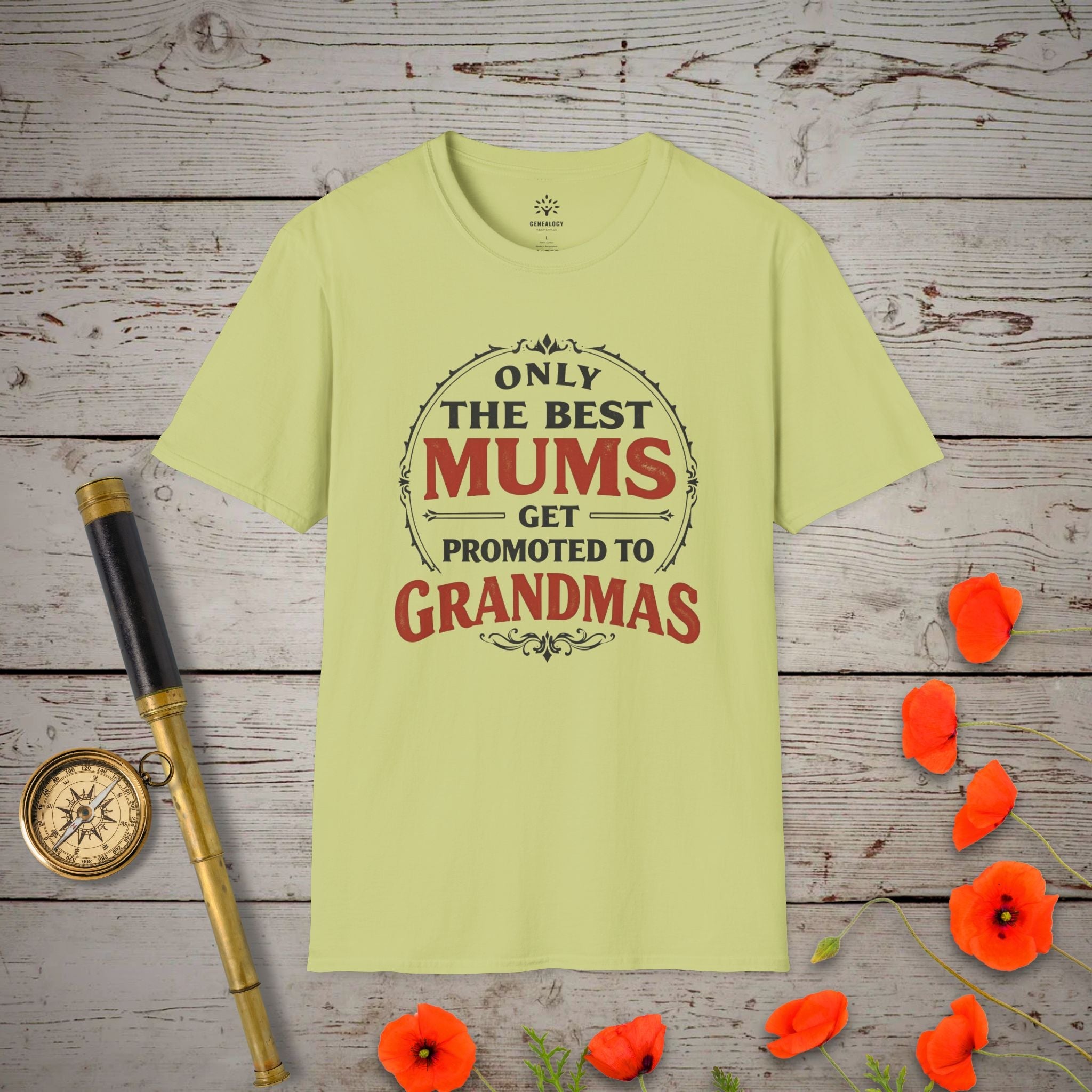 Only the Best Mums T-Shirt in Pistachio by Genealogy Keepsakes