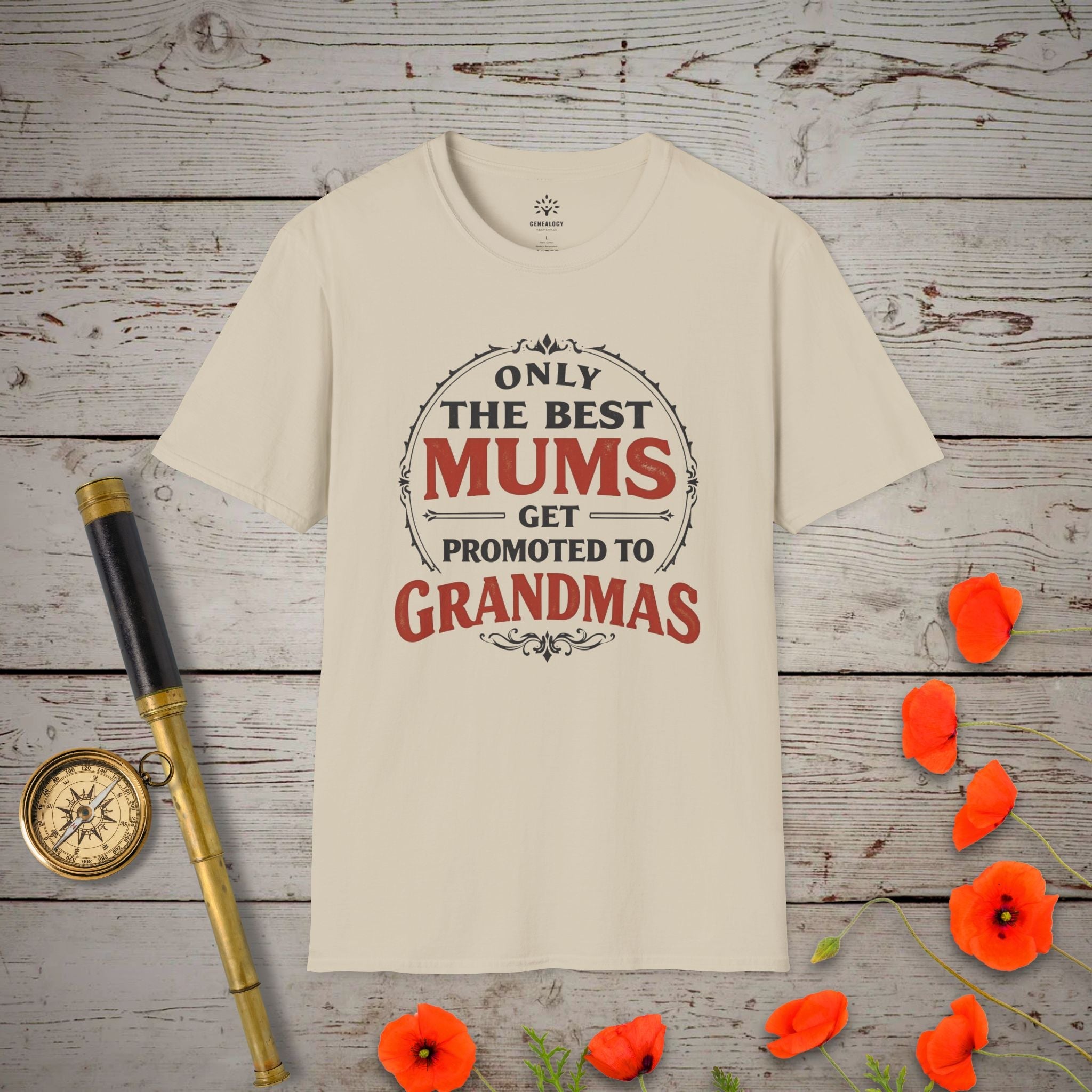 Only the Best Mums T-Shirt in Sand by Genealogy Keepsakes