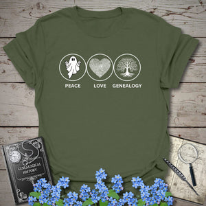 Peace, Love, Genealogy T-Shirt - Genealogy Keepsakes Custom Genealogy Gift - Military Green S