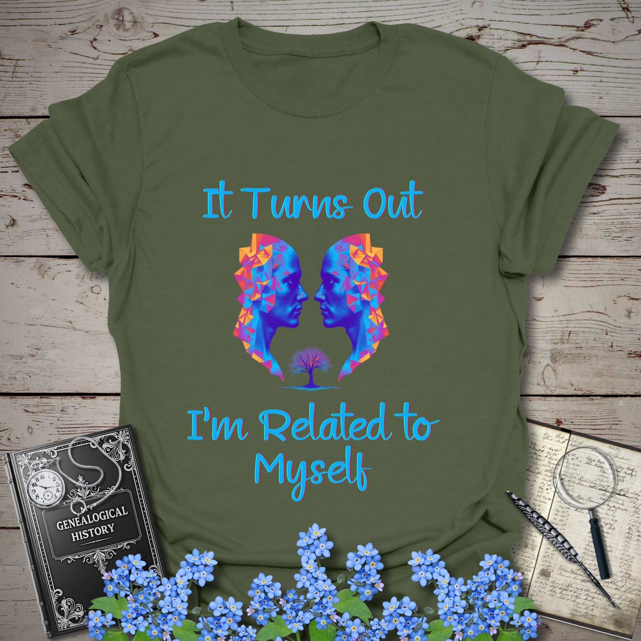 Related To Myself T-Shirt in Military Green by Genealogy Keepsakes