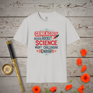 Rocket Science T-Shirt - Genealogy Keepsakes Custom Genealogy Gift - Ice Grey S