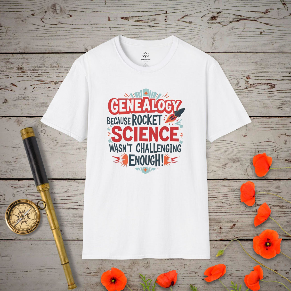 Rocket Science T-Shirt - Genealogy Keepsakes Custom Genealogy Gift - White S