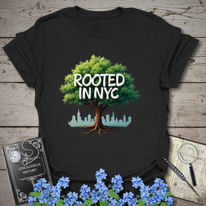 Rooted in NYC T-Shirt in Black by Genealogy Keepsakes