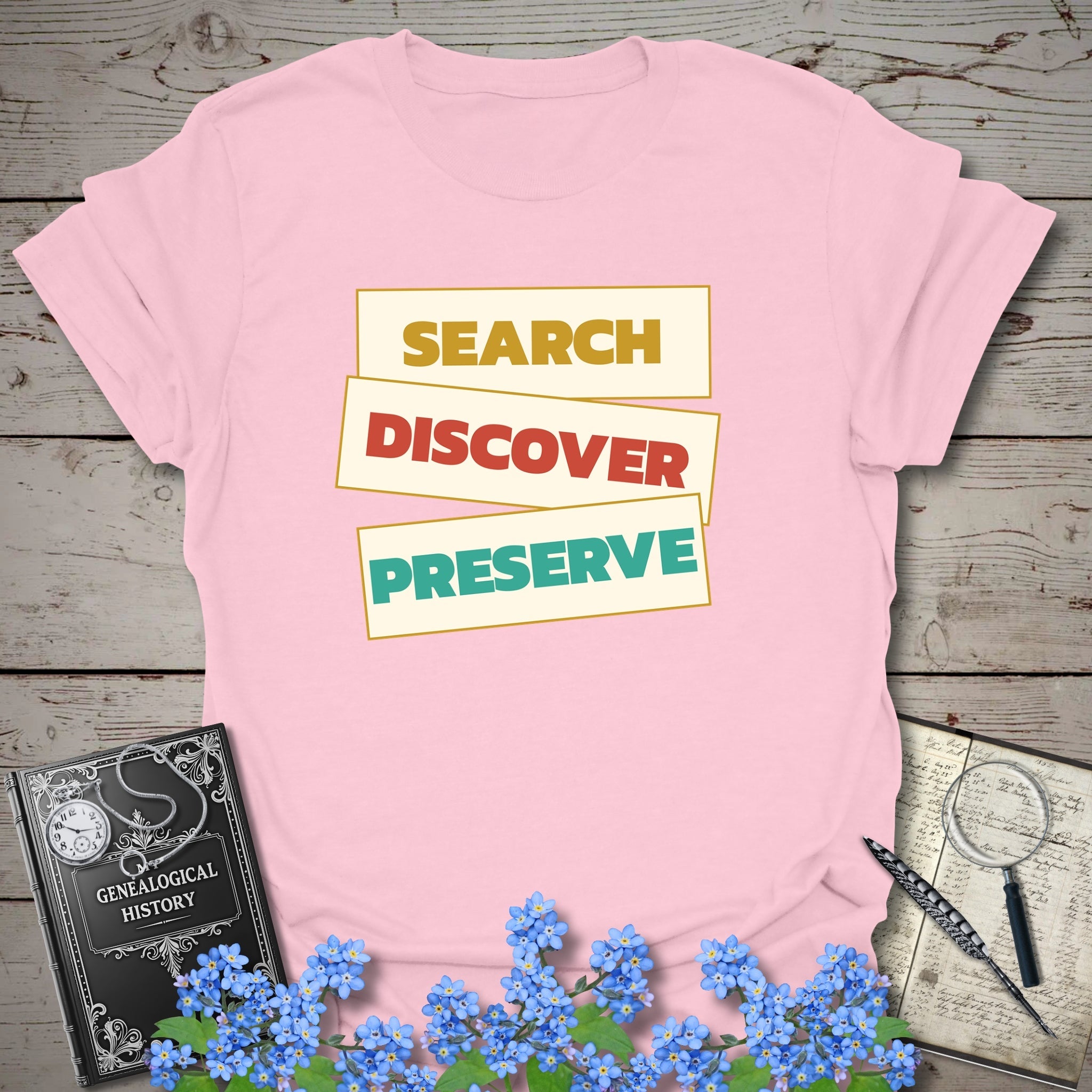 Search Discover Preserve T-Shirt in Light Pink by Genealogy Keepsakes