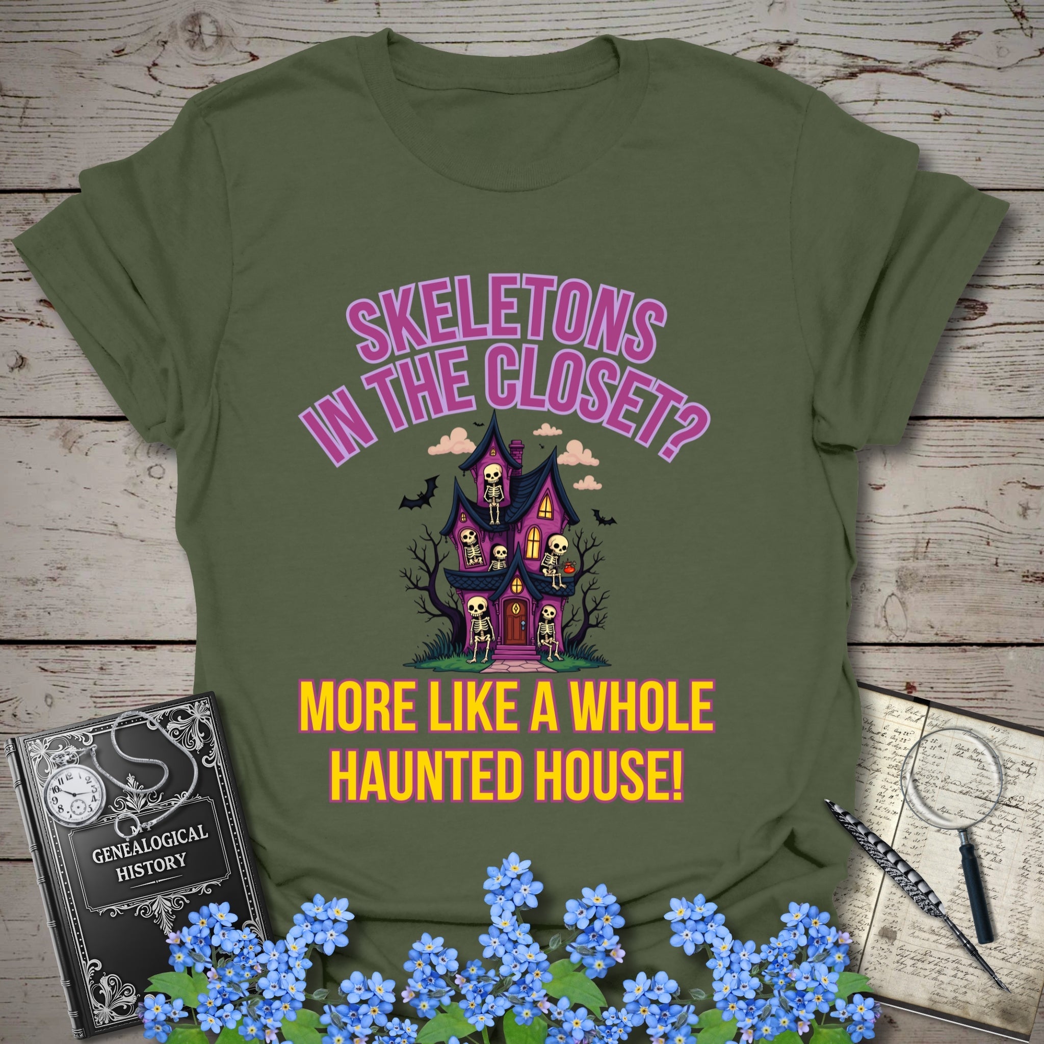 Skeletons In the Closet? T-Shirt in Military Green by Genealogy Keepsakes