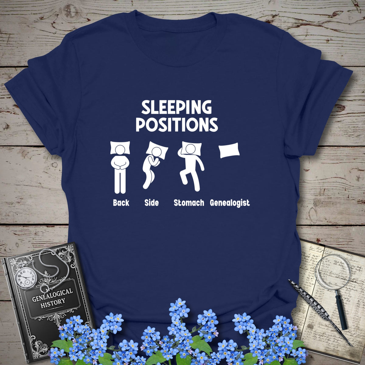 Sleeping Positions T-Shirt - Genealogy Keepsakes Custom Genealogy Gift - Navy S