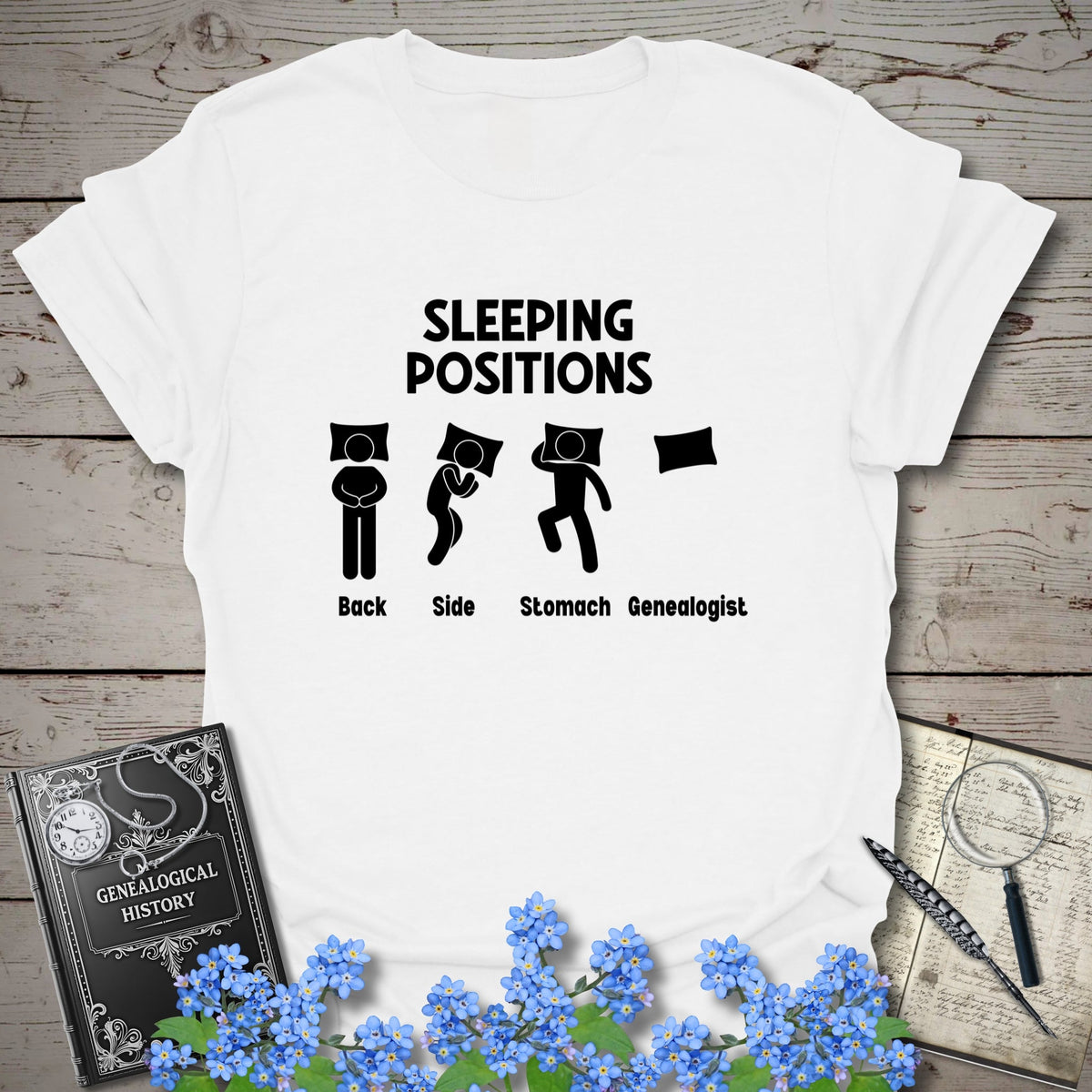 Sleeping Positions T-Shirt - Genealogy Keepsakes Custom Genealogy Gift - White S