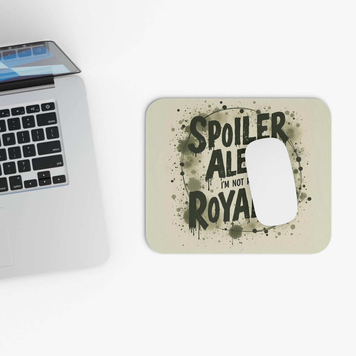 Spoiler Alert - I'm Not Related To Royalty Mouse Pad - Genealogy Keepsakes Custom Genealogy Gift - 9" × 8" Rectangle