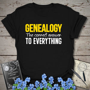 The Correct Answer To Everything T-Shirt in Black by Genealogy Keepsakes
