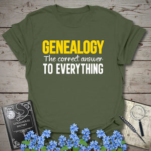 The Correct Answer To Everything T-Shirt in Military Green by Genealogy Keepsakes