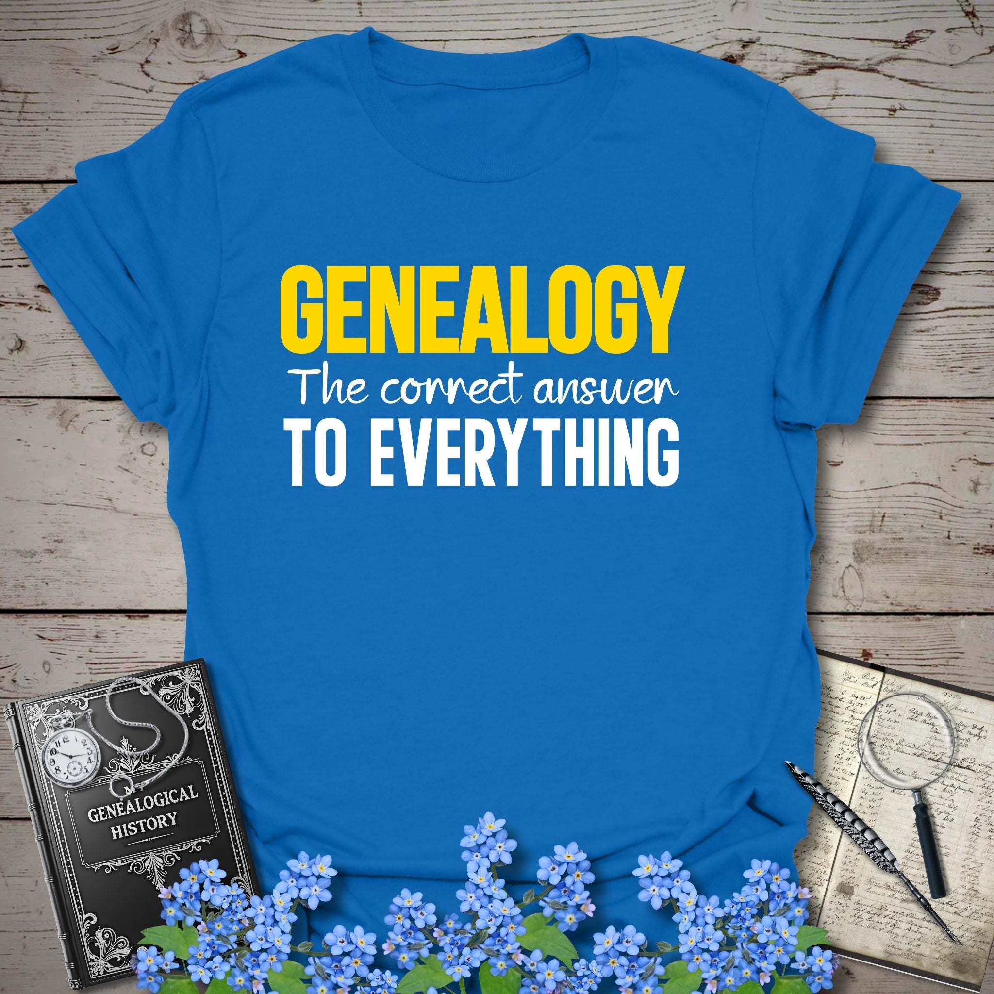The Correct Answer To Everything T-Shirt in Royal by Genealogy Keepsakes