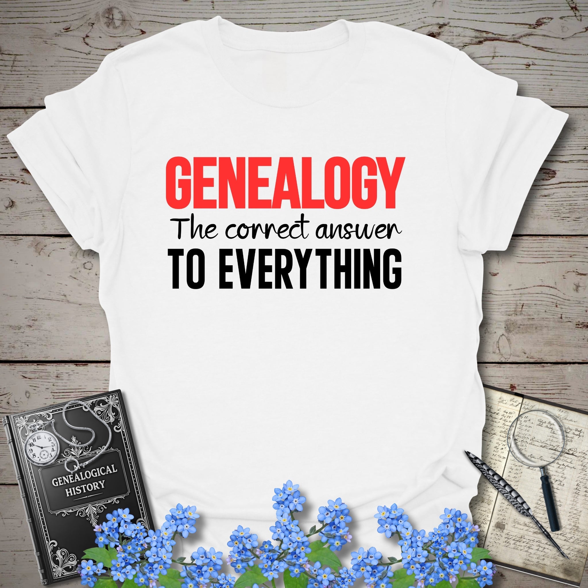 The Correct Answer To Everything T-Shirt in White by Genealogy Keepsakes