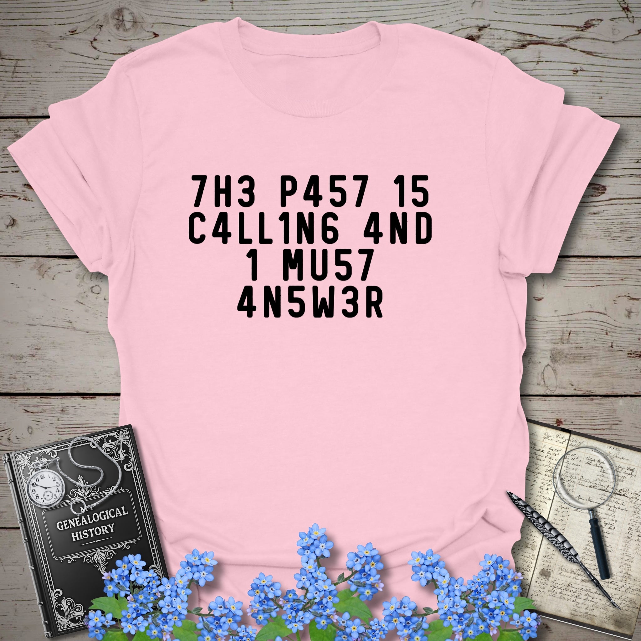 The Past Is Calling T-Shirt in Light Pink by Genealogy Keepsakes