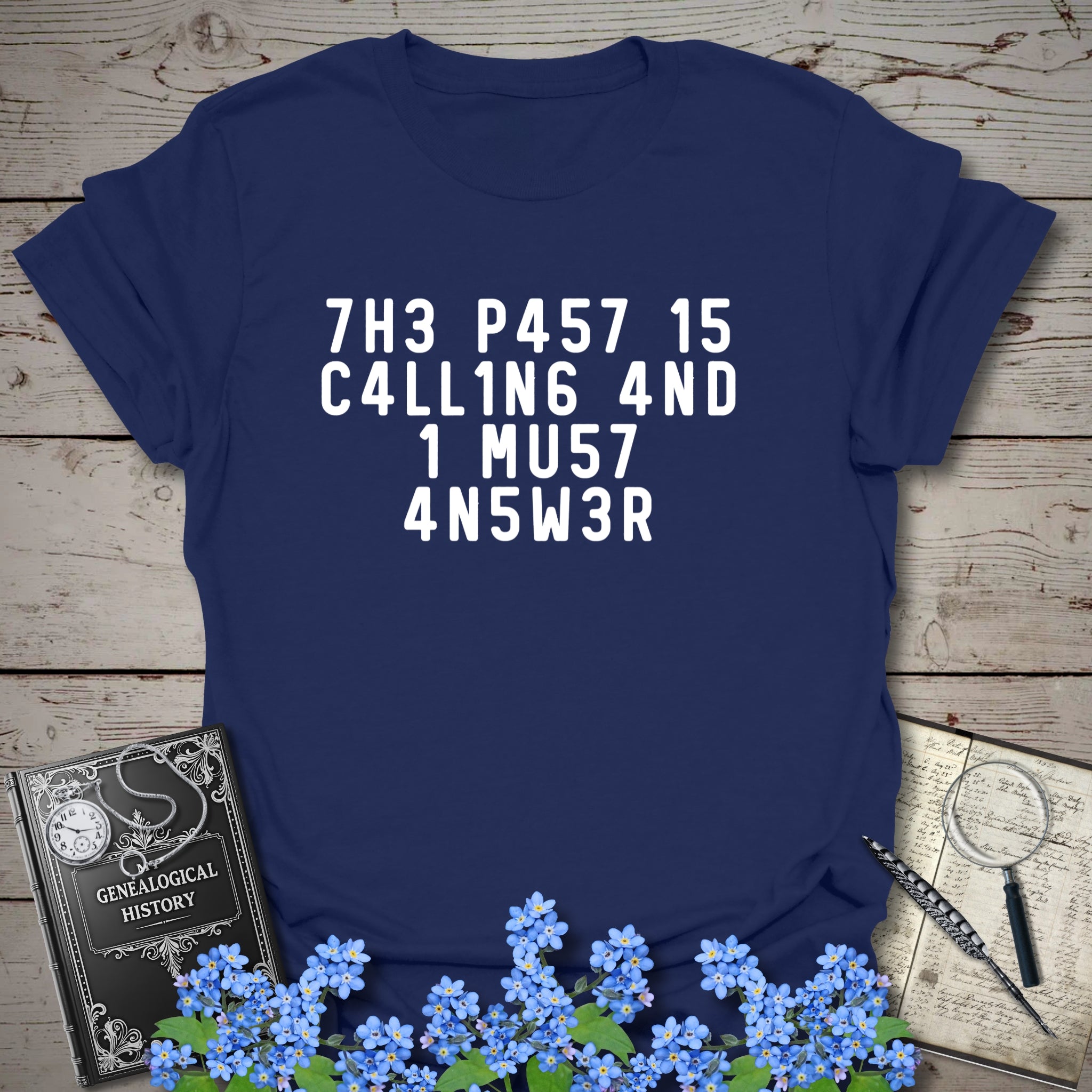 The Past Is Calling T-Shirt in Navy by Genealogy Keepsakes