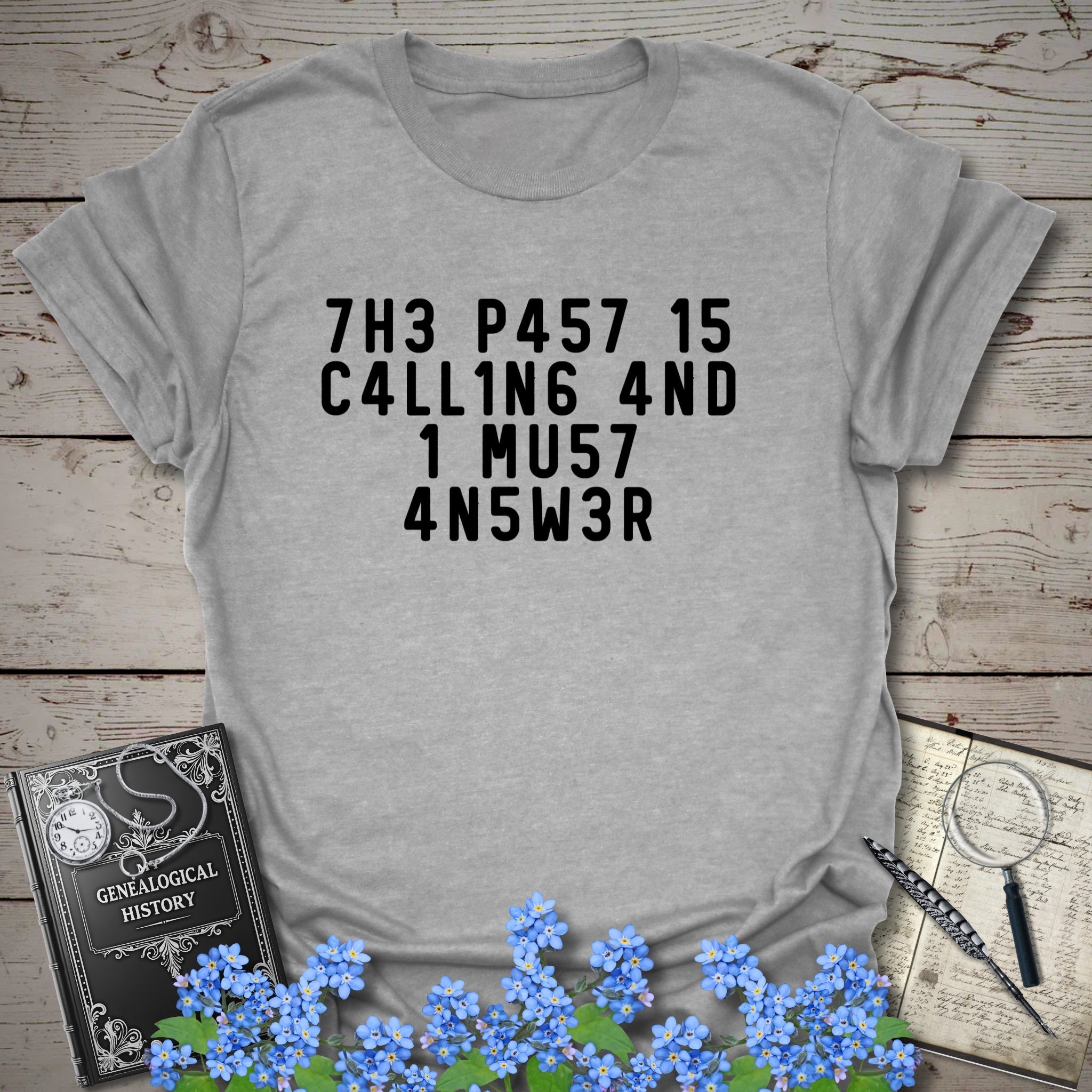 The Past Is Calling T-Shirt in Sport Grey by Genealogy Keepsakes