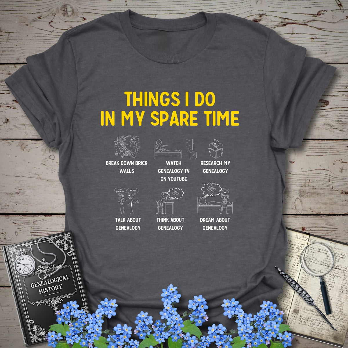 Things I Do In My Spare Time T-Shirt - Genealogy Keepsakes Custom Genealogy Gift - Dark Heather Grey S