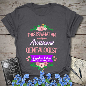 This Is What An Awesome Genealogist Looks Like T-Shirt in Dark Heather Grey by Genealogy Keepsakes