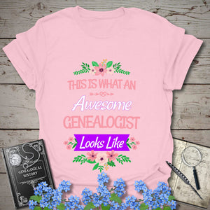 This Is What An Awesome Genealogist Looks Like T-Shirt in Light Pink by Genealogy Keepsakes