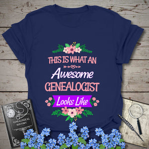 This Is What An Awesome Genealogist Looks Like T-Shirt in Navy by Genealogy Keepsakes