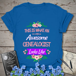 This Is What An Awesome Genealogist Looks Like T-Shirt in Royal by Genealogy Keepsakes
