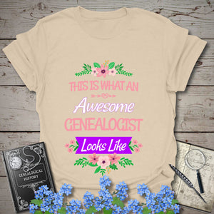 This Is What An Awesome Genealogist Looks Like T-Shirt in Sand by Genealogy Keepsakes