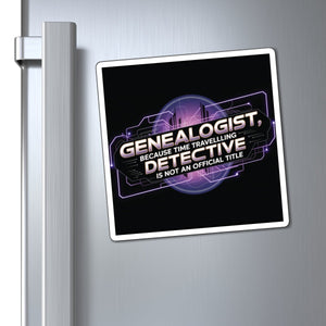 Time Travelling Detective - Genealogy Refrigerator Magnet in by Genealogy Keepsakes