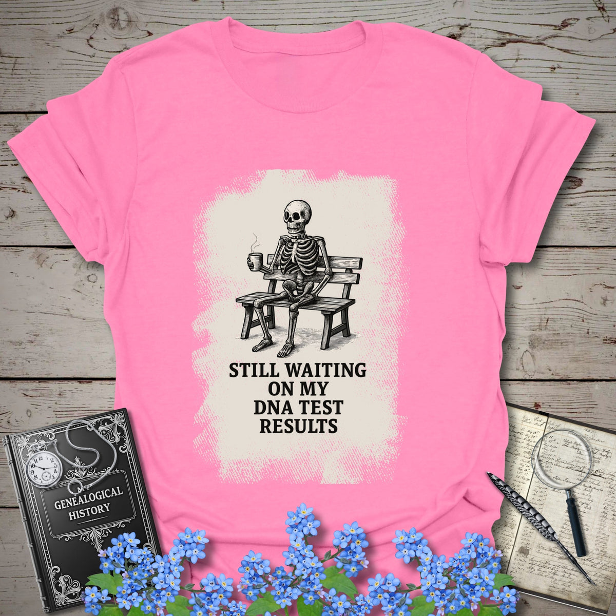 Waiting On My DNA Test Results T-Shirt - Genealogy Keepsakes Custom Genealogy Gift - Azalea S