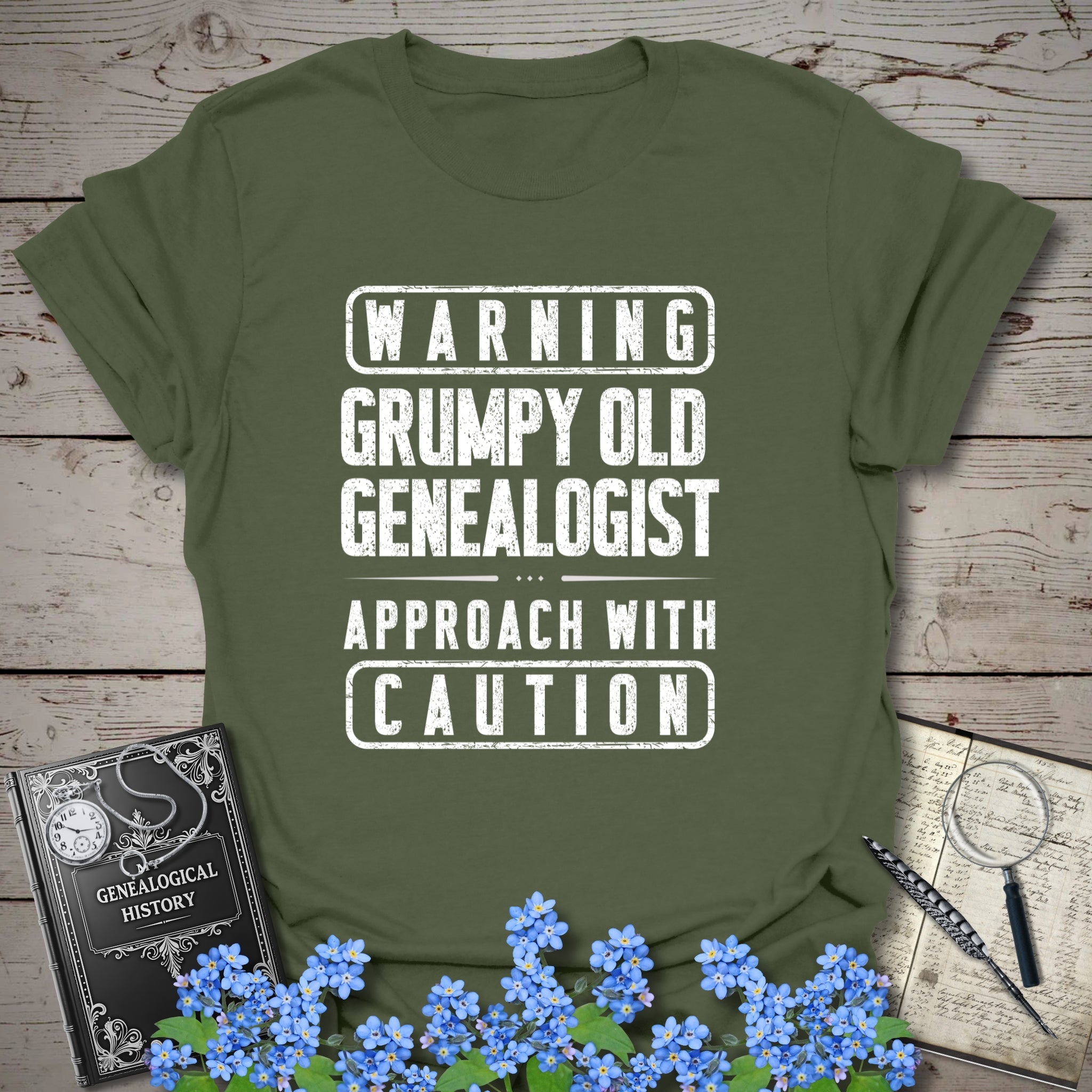 Warning - Grumpy Old Genealogist T-Shirt in Military Green by Genealogy Keepsakes