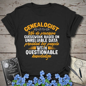 We Do Precision Guesswork T-Shirt in Black by Genealogy Keepsakes