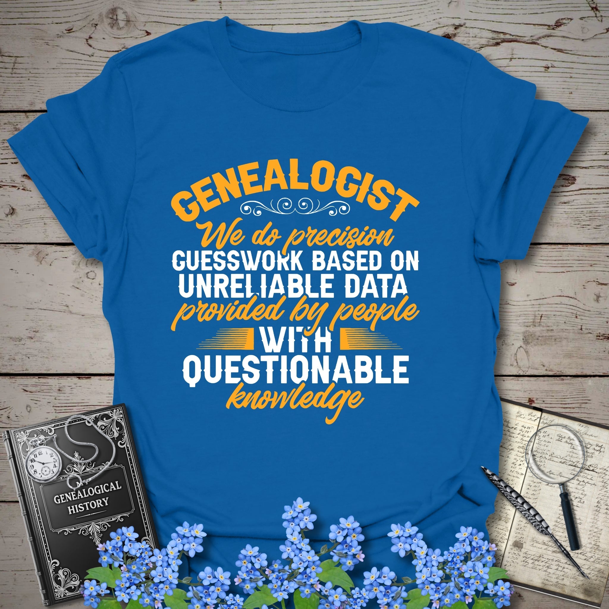 We Do Precision Guesswork T-Shirt in Royal by Genealogy Keepsakes