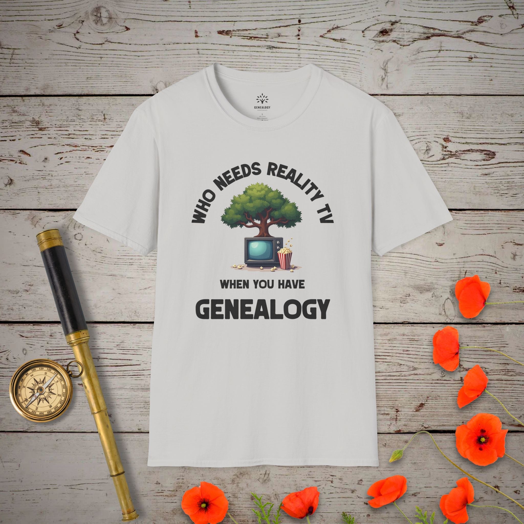 Who Needs Reality TV T-Shirt in Ice Grey by Genealogy Keepsakes