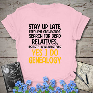 Yes, I Do Genealogy T-Shirt in Light Pink by Genealogy Keepsakes