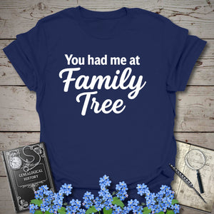 You Had Me At Family Tree T-Shirt in Navy by Genealogy Keepsakes
