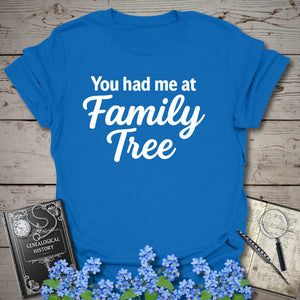 You Had Me At Family Tree T-Shirt in Royal by Genealogy Keepsakes