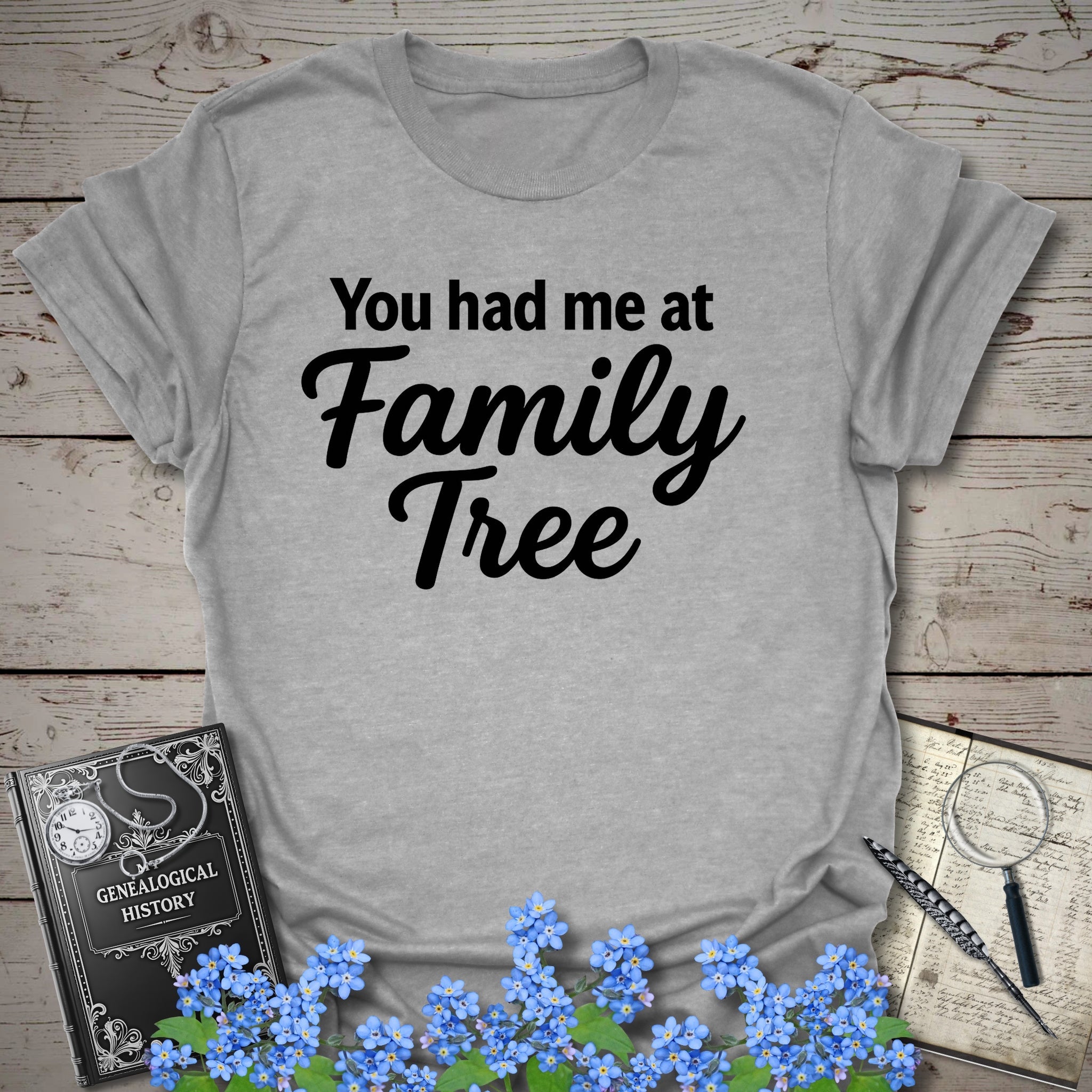 You Had Me At Family Tree T-Shirt in Sport Grey by Genealogy Keepsakes